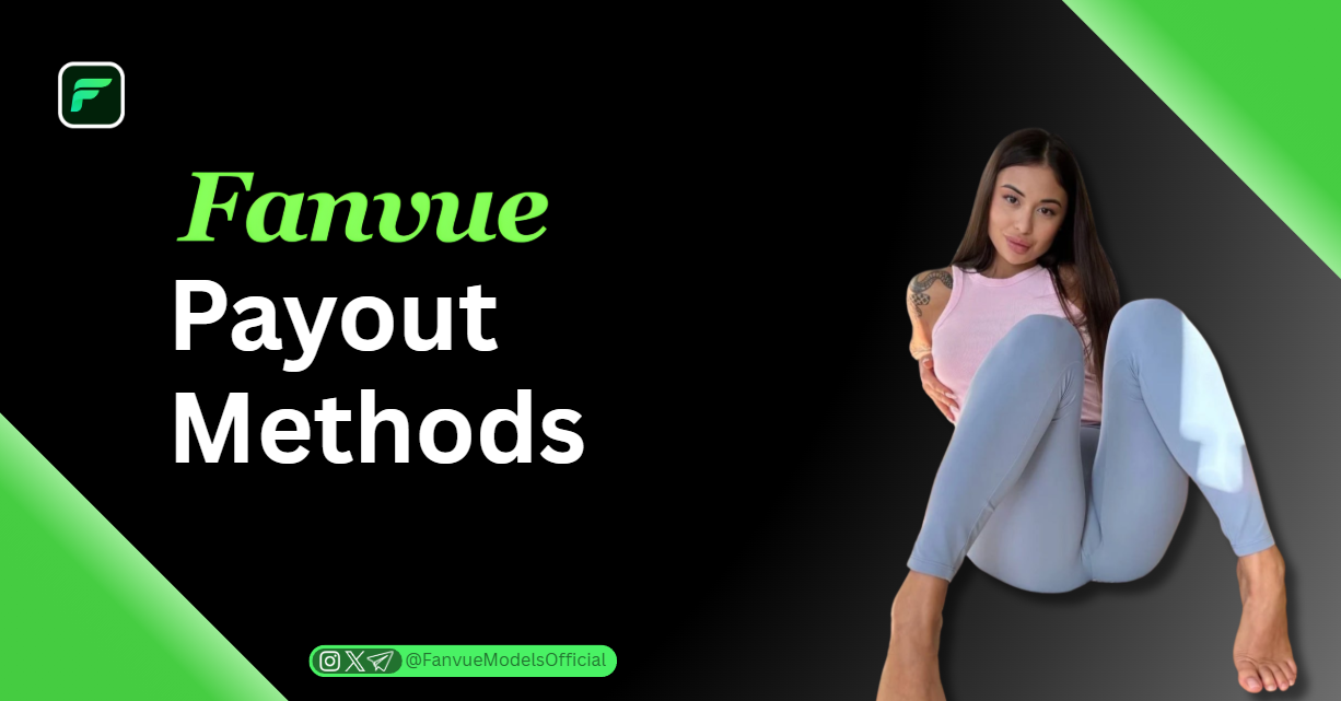 Fanvue Payout Methods