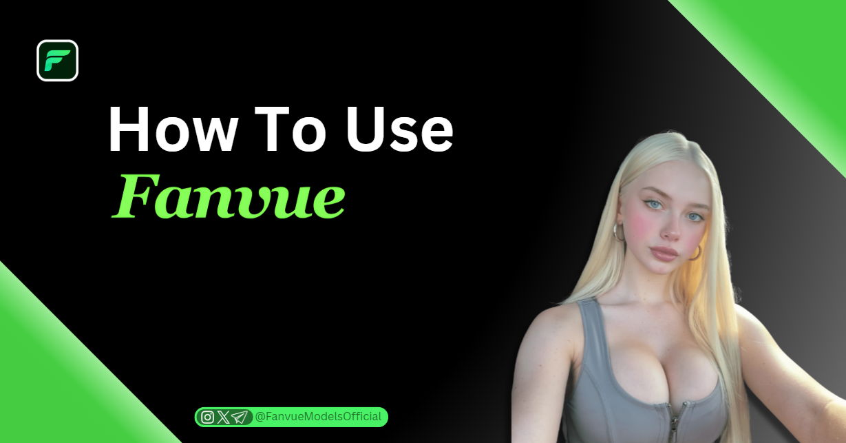 How To Use Fanvue