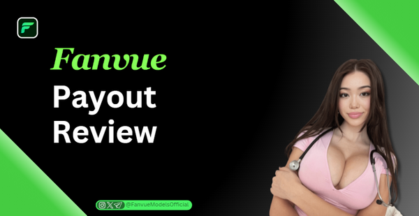 Fanvue Payout Review